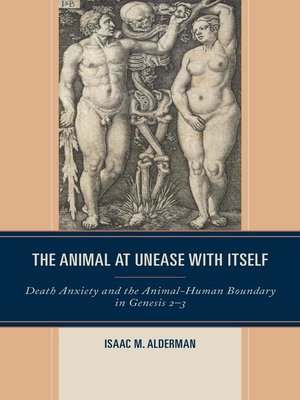 cover image of The Animal at Unease with Itself